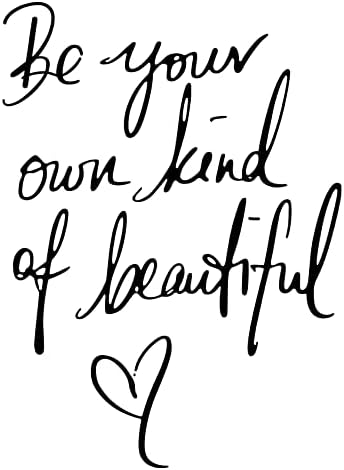 Inspirational Vinyl Wall Decals with Be Your Own Kind of Beautiful Quote